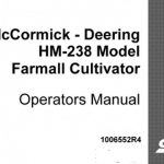 Case IH McCormick-Deering HM-238 Model Farmall Cultivator Operator’s Manual Instant Download (Publication No.1006552R4)