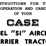 Case IH Model SI Aircraft Carrier Tractor Operator’s Manual Instant Download (Publication No.5602)